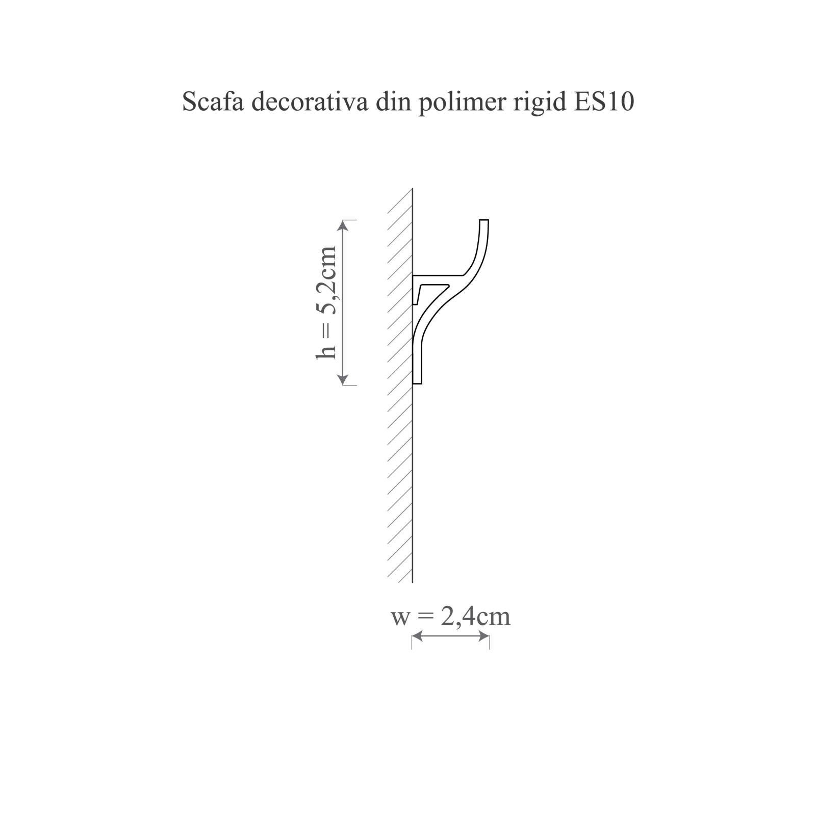Scafa decorativa din polimer rigid ES10 - 5.2x2.4x200 cm
