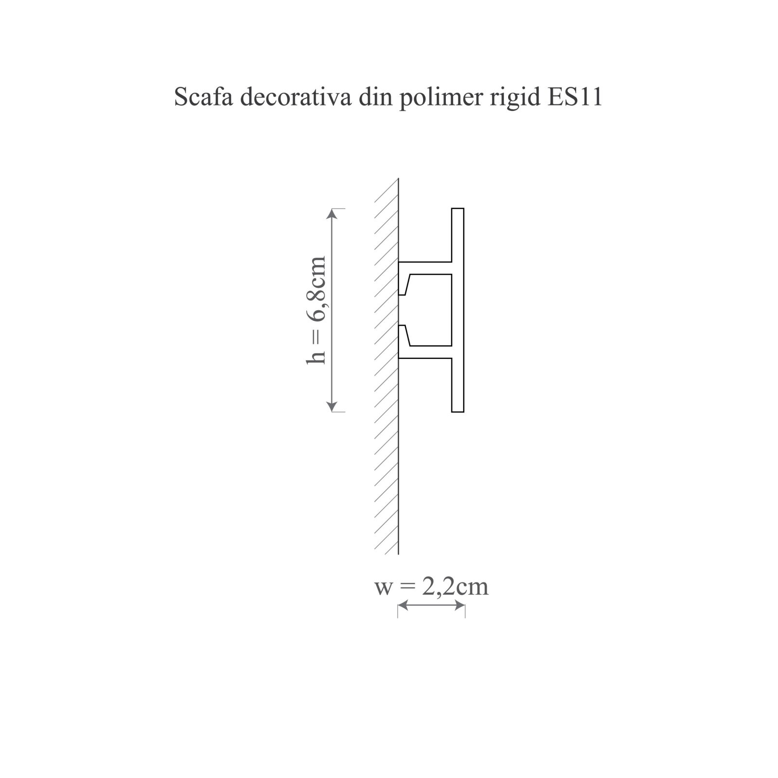 Scafa decorativa din polimer rigid ES11 - 6.8x2.2x200 cm