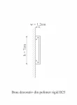 Brau decorativ din polimer rigid B25 - 7x1.2x200 cm