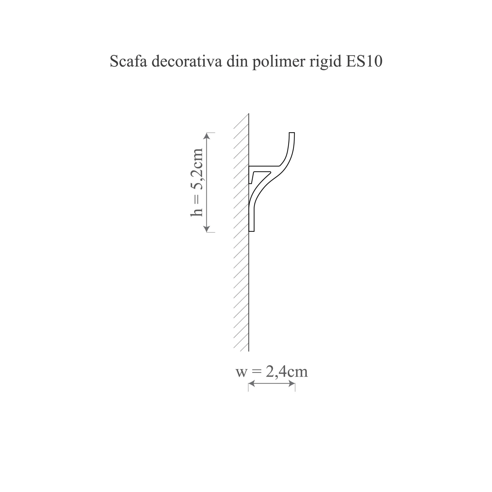 Scafa decorativa din polimer rigid ES10 - 5.2x2.4x200 cm